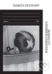 Kniha: Rozmluvy s Pierrem Cabannem (Marcel Duchamp, Pierre Cabanne a Vít Havránek). tranzit.cz, 2017 Kniha: Rozmluvy s Pierrem Cabannem (Marcel Duchamp, Pierre Cabanne a Vít Havránek). tranzit.cz, 2017