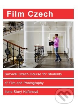Kniha: Film Czech (Ilona Starý Kořánová). Akademie múzických umění, 2016 Kniha: Film Czech (Ilona Starý Kořánová). Akademie múzických umění, 2016