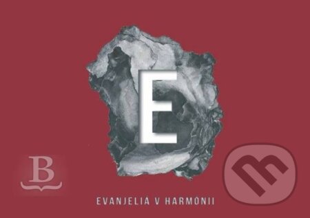 Kniha: Evanjeliá v harmónii (Eastern European Mission). Eastern European Mission, 2017 Kniha: Evanjeliá v harmónii (Eastern European Mission). Eastern European Mission, 2017