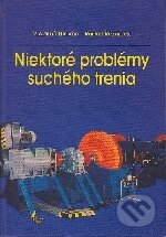 Kniha: Niektoré problémy suchého trenia (Vladimír Hlavňa). EDIS, 2002 Kniha: Niektoré problémy suchého trenia (Vladimír Hlavňa). EDIS, 2002