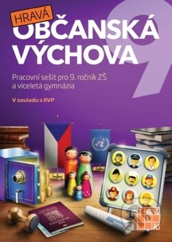 Kniha: Hravá občanská výchova 9 (Taktik). Taktik, 2017 Kniha: Hravá občanská výchova 9 (Taktik). Taktik, 2017