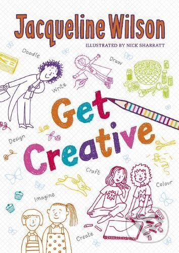 Kniha: The Get Creative Journal (Jacqueline Wilson). Random House, 2017 Kniha: The Get Creative Journal (Jacqueline Wilson). Random House, 2017
