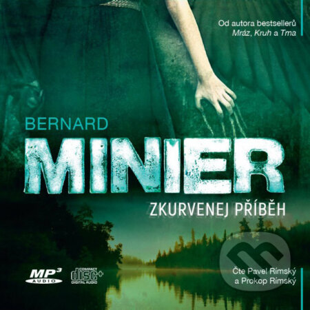 Audiokniha: Zkurvenej příběh (Bernard Minier). SewandSo, 2017 Audiokniha: Zkurvenej příběh (Bernard Minier). SewandSo, 2017