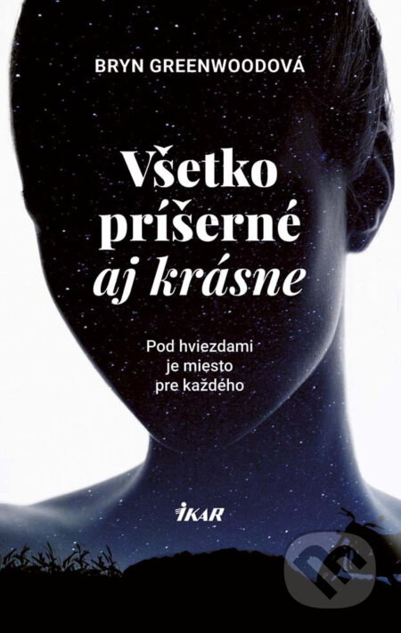 E-kniha: Všetko príšerné aj krásne (Bryn Greenwood). Ikar, 2017 E-kniha: Všetko príšerné aj krásne (Bryn Greenwood). Ikar, 2017