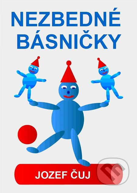 E-kniha: Nezbedné básničky (Jozef Čuj). E-knihy jedou E-kniha: Nezbedné básničky (Jozef Čuj). E-knihy jedou