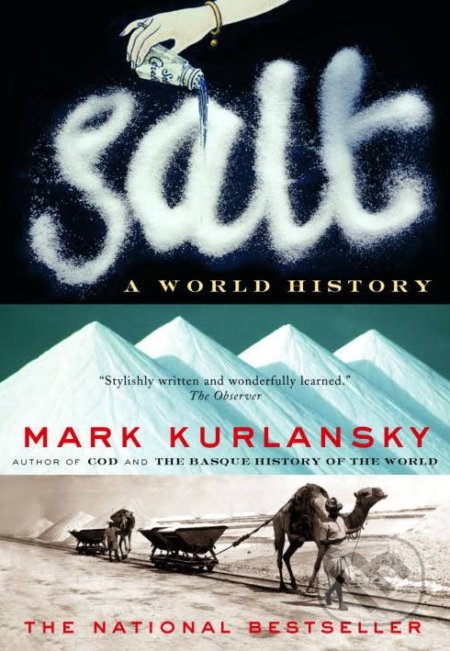 Kniha: Salt (Mark Kurlansky). Vintage, 2003 Kniha: Salt (Mark Kurlansky). Vintage, 2003