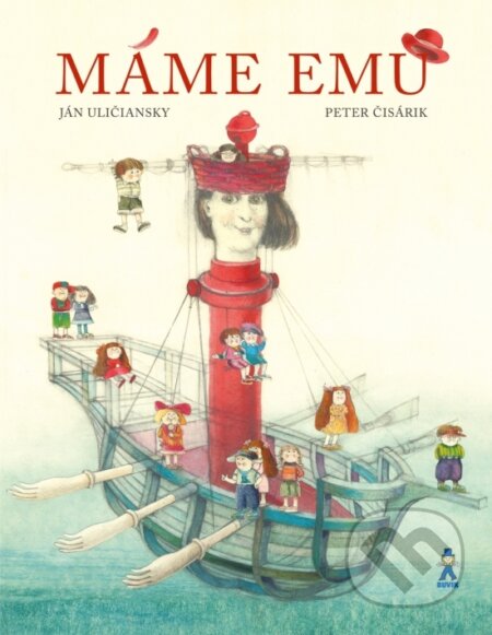 Kniha: Máme Emu (Ján Uličiansky). Buvik, 2017 Kniha: Máme Emu (Ján Uličiansky). Buvik, 2017