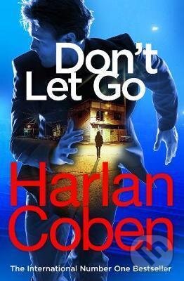 Kniha: Don't Let Go (Harlan Coben). Cornerstone, 2017 Kniha: Don't Let Go (Harlan Coben). Cornerstone, 2017