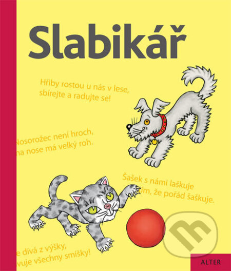 Kniha: Slabikář (Jiří Žáček). Alter, 2017 Kniha: Slabikář (Jiří Žáček). Alter, 2017