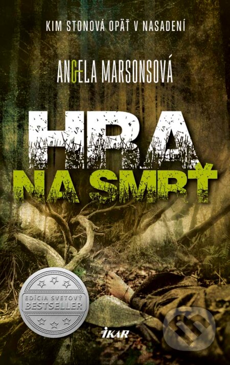 Kniha: Hra na smrť (Angela Marsons). Ikar, 2017 Kniha: Hra na smrť (Angela Marsons). Ikar, 2017