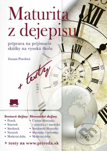 Kniha: Maturita z dejepisu (+ testy) (Zuzana Pravdová). Príroda, 2017 Kniha: Maturita z dejepisu (+ testy) (Zuzana Pravdová). Príroda, 2017