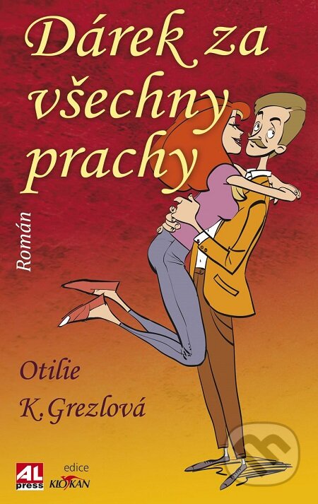 E-kniha: Dárek za všechny prachy (Otilie K. Grezlová). Alpress, 2017 E-kniha: Dárek za všechny prachy (Otilie K. Grezlová). Alpress, 2017