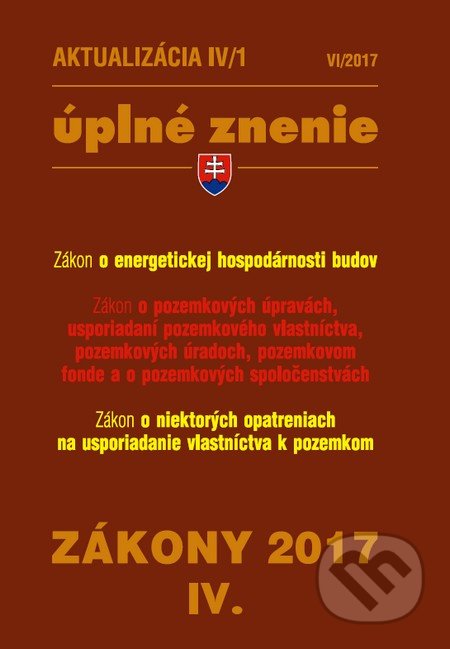 Kniha: Aktualizácia IV/1 2017 (Poradca s.r.o.). Poradca s.r.o., 2017 Kniha: Aktualizácia IV/1 2017 (Poradca s.r.o.). Poradca s.r.o., 2017