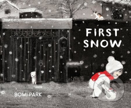 First Snow - Bomi Park, Chronicle Books, 2016