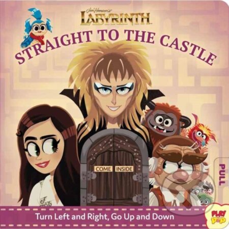 Kniha: Jim Henson's Labyrinth: Straight to the Castle (Erin Hunting). Insight, 2021 Kniha: Jim Henson's Labyrinth: Straight to the Castle (Erin Hunting). Insight, 2021