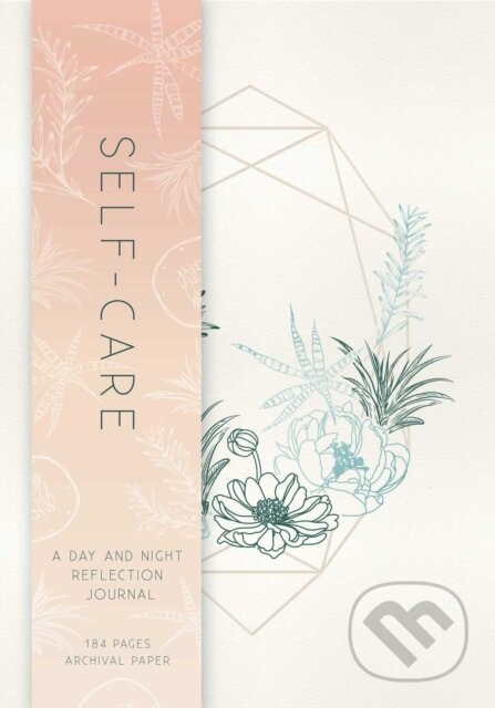Kniha: Self Care A Day & Night Journal (Insight Editions). , 2019 Kniha: Self Care A Day & Night Journal (Insight Editions). , 2019