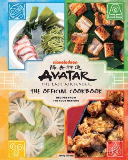 Kniha: Avatar: The Last Airbender Cookbook (Jenny Dorsey). Insight, 2021 Kniha: Avatar: The Last Airbender Cookbook (Jenny Dorsey). Insight, 2021