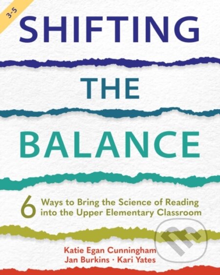 Kniha: Shifting The Balance, Grades 3-5: 6 Ways (Jan Burkins, Kari Yates a Katie Cunningham). Stenhouse Publishers, 2023 Kniha: Shifting The Balance, Grades 3-5: 6 Ways (Jan Burkins, Kari Yates a Katie Cunningham). Stenhouse Publishers, 2023