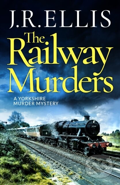 Kniha: The Railway Murders (J. R. Ellis). Thomas & Mercer, 2022 Kniha: The Railway Murders (J. R. Ellis). Thomas & Mercer, 2022