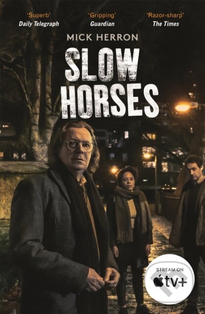 Kniha: Slow Horses Tv Tie In (Mick Herron). Baskerville, 2022 Kniha: Slow Horses Tv Tie In (Mick Herron). Baskerville, 2022