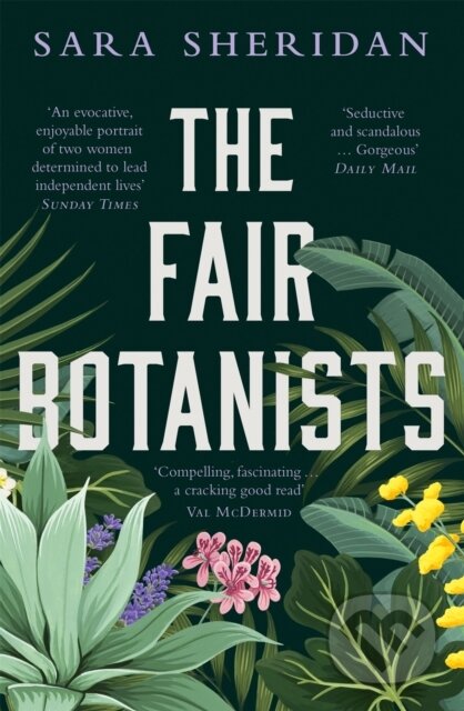 Kniha: The Fair Botanists (Sara Sheridan). Hodder Paperback, 2022 Kniha: The Fair Botanists (Sara Sheridan). Hodder Paperback, 2022