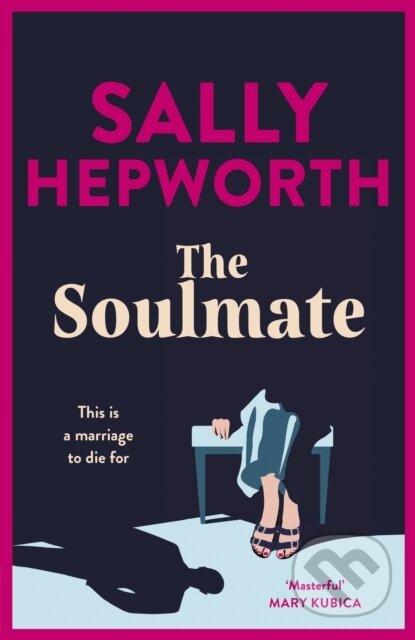 Kniha: The Soulmate (Sally Hepworth). Hodder Paperback, 2023 Kniha: The Soulmate (Sally Hepworth). Hodder Paperback, 2023
