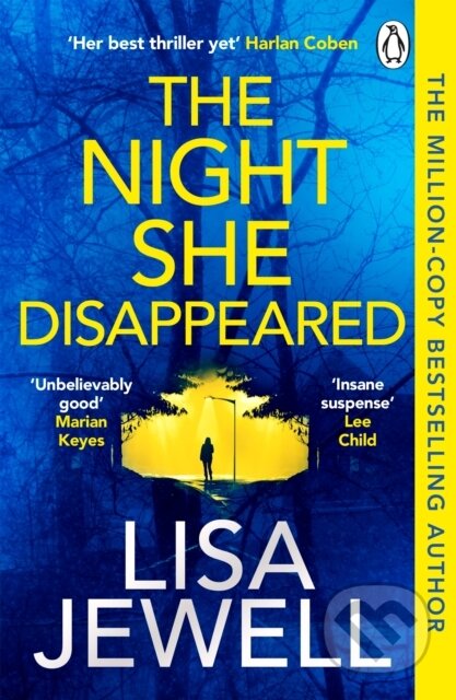 Kniha: The Night She Disappeared (Lisa Jewell). Cornerstone, 2021 Kniha: The Night She Disappeared (Lisa Jewell). Cornerstone, 2021
