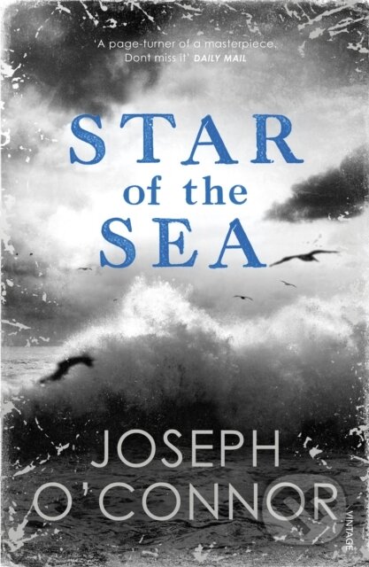 Kniha: Star of the Sea (Joseph O'connor). Vintage, 2019 Kniha: Star of the Sea (Joseph O'connor). Vintage, 2019