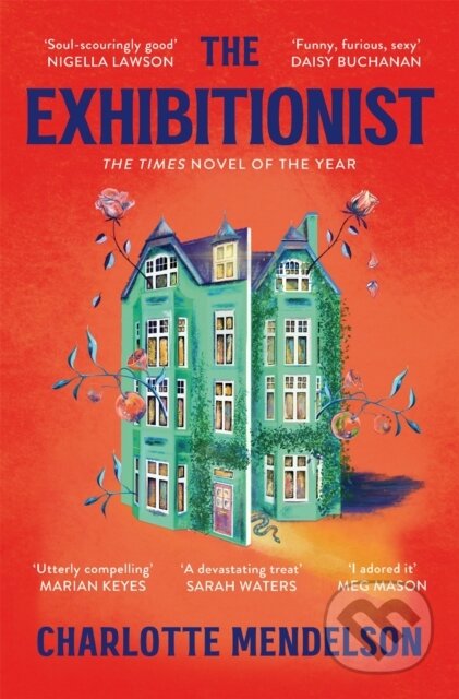Kniha: The Exhibitionist (Charlotte Mendelson). Picador, 2023 Kniha: The Exhibitionist (Charlotte Mendelson). Picador, 2023