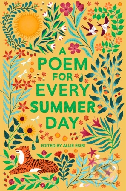 Kniha: A Poem for Every Summer Day (Allie Esiri). Pan Macmillan, 2021 Kniha: A Poem for Every Summer Day (Allie Esiri). Pan Macmillan, 2021