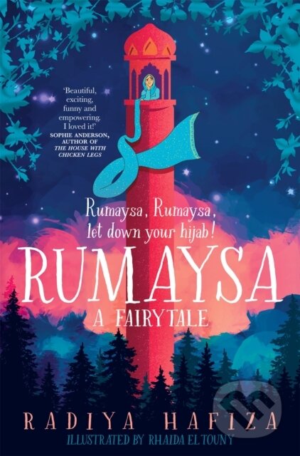 Kniha: Rumaysa: A Fairytale (Radiya Hafiza). Pan Macmillan, 2021 Kniha: Rumaysa: A Fairytale (Radiya Hafiza). Pan Macmillan, 2021