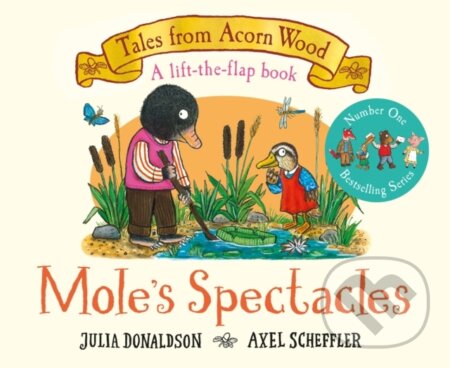 Kniha: Mole's Spectacles (Julia Donaldson). Pan Macmillan, 2022 Kniha: Mole's Spectacles (Julia Donaldson). Pan Macmillan, 2022
