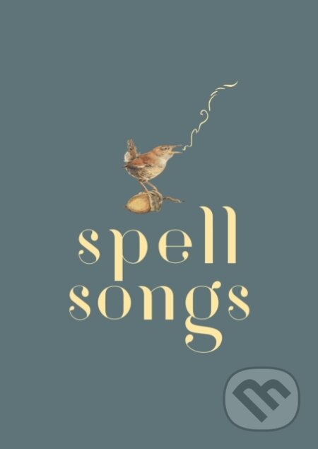 Kniha: The Lost Words: Spell Songs (Beth Porter, Jackie Morris, Jim Molyneux, Julie Fowlis, Karine Polwart, Kerry Andrew, Kris Drever, Rachel Newton, Robert Macfarlane a Seckou Keita). , 2019 Kniha: The Lost Words: Spell Songs (Beth Porter, Jackie Morris, Jim Molyneux, Julie Fowlis, Karine Polwart, Kerry Andrew, Kris Drever, Rachel Newton, Robert Macfarlane a Seckou Keita). , 2019