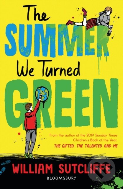Kniha: The Summer We Turned Green (William Sutcliffe). Bloomsbury, 2021 Kniha: The Summer We Turned Green (William Sutcliffe). Bloomsbury, 2021