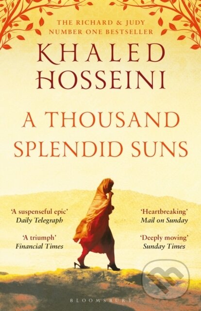 Kniha: A Thousand Splendid Suns (Hosseini Khaled). Bloomsbury, 2018 Kniha: A Thousand Splendid Suns (Hosseini Khaled). Bloomsbury, 2018