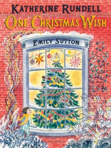 Kniha: One Christmas Wish (Katherine Rundell). Bloomsbury, 2019 Kniha: One Christmas Wish (Katherine Rundell). Bloomsbury, 2019