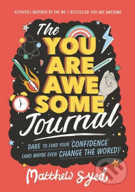 Kniha: The You Are Awesome Journal (Matthew Syed). Wren and Rook, 2018 Kniha: The You Are Awesome Journal (Matthew Syed). Wren and Rook, 2018