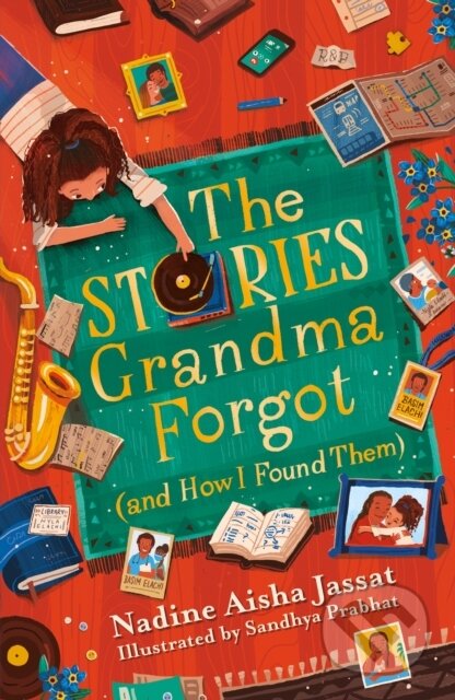 Kniha: The Stories Grandma Forgot (and How I Found Them) (Nadine Aisha Jassat). Orion, 2023 Kniha: The Stories Grandma Forgot (and How I Found Them) (Nadine Aisha Jassat). Orion, 2023