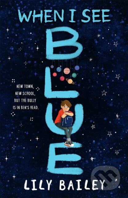 Kniha: When I See Blue (Lily Bailey). Orion, 2022 Kniha: When I See Blue (Lily Bailey). Orion, 2022