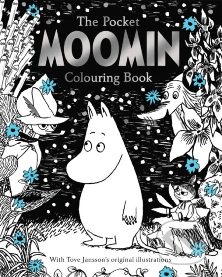 Kniha: The Pocket Moomin Colouring Book (Jansson Tove). Pan Macmillan, 2016 Kniha: The Pocket Moomin Colouring Book (Jansson Tove). Pan Macmillan, 2016