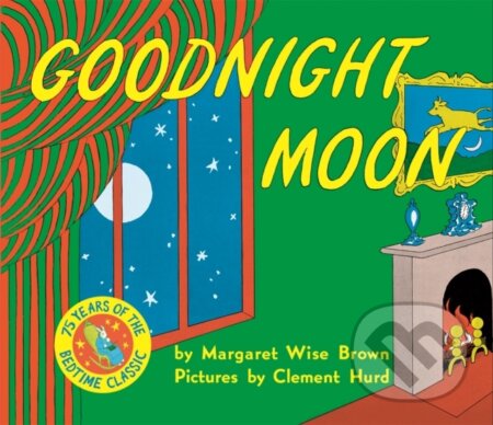 Kniha: Goodnight Moon (Margaret Wise Brown). Two Hoots, 2017 Kniha: Goodnight Moon (Margaret Wise Brown). Two Hoots, 2017