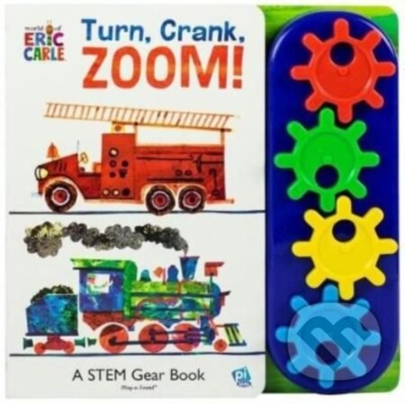 Kniha: Eric Carle Turn Crank Zoom Go Go Gear Book (Carle Eric). Phoenix Press, 2018 Kniha: Eric Carle Turn Crank Zoom Go Go Gear Book (Carle Eric). Phoenix Press, 2018