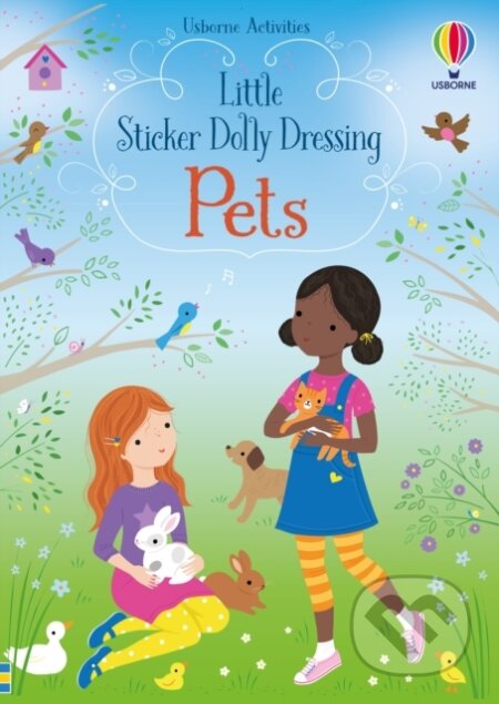 Kniha: Little Sticker Dolly Dressing Pets (Fiona Watt). Usborne, 2021 Kniha: Little Sticker Dolly Dressing Pets (Fiona Watt). Usborne, 2021