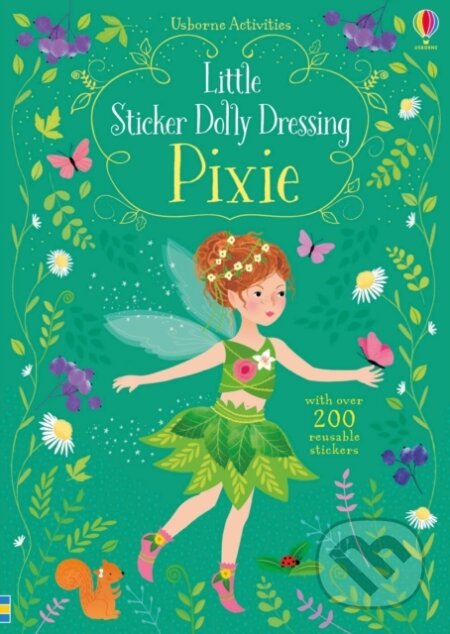Kniha: Little Sticker Dolly Dressing Pixie (Fiona Watt). Usborne, 2017 Kniha: Little Sticker Dolly Dressing Pixie (Fiona Watt). Usborne, 2017