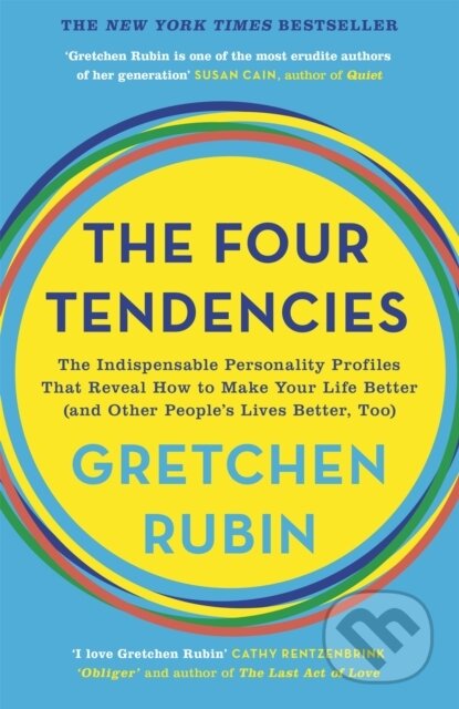 Kniha: The Four Tendencies (Gretchen Rubin). John Murray, 2018 Kniha: The Four Tendencies (Gretchen Rubin). John Murray, 2018