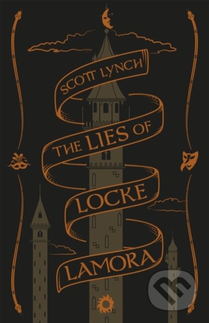 Kniha: The Lies of Locke Lamora (Scott Lynch). Gollancz, 2016 Kniha: The Lies of Locke Lamora (Scott Lynch). Gollancz, 2016