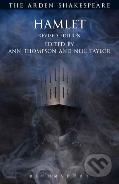 Kniha: Hamlet Revised Edition (Ann Thompson, Professor Neil Taylor a William Shakespeare). , 2016 Kniha: Hamlet Revised Edition (Ann Thompson, Professor Neil Taylor a William Shakespeare). , 2016