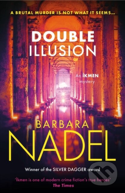 Kniha: Double Illusion (Ikmen Mystery 25) (Barbara Nadel). Headline Book, 2023 Kniha: Double Illusion (Ikmen Mystery 25) (Barbara Nadel). Headline Book, 2023