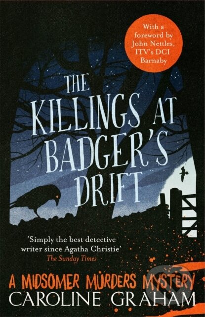 Kniha: The Killings at Badger's Drift (Caroline Graham). Headline Book, 2016 Kniha: The Killings at Badger's Drift (Caroline Graham). Headline Book, 2016