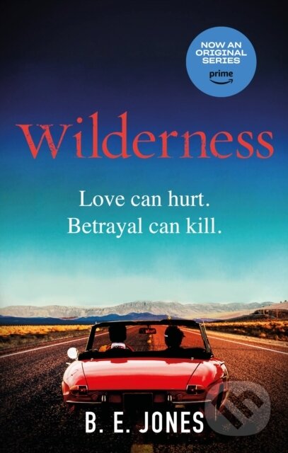 Kniha: Wilderness (B. E. Jones). Constable, 2020 Kniha: Wilderness (B. E. Jones). Constable, 2020
